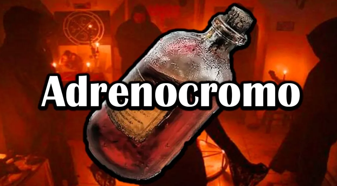 O que é adrenochrome? a droga da elite satânica